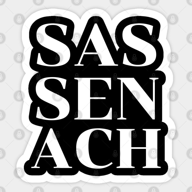 Sassenach Scottish T-Shirt Sweatshirt Hoodie Mask Sticker by MalibuSun